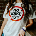 No Wake Tee